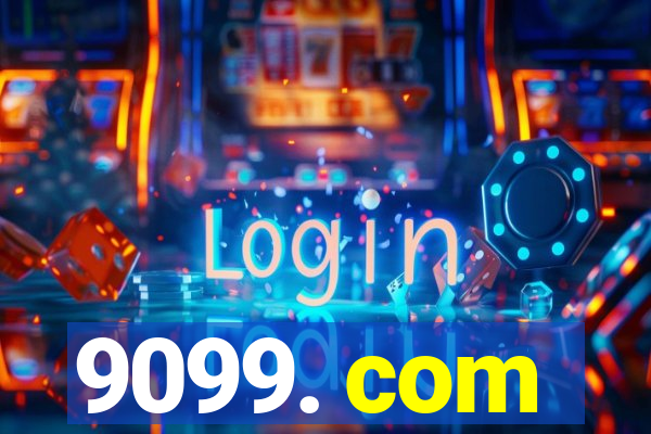 9099. com